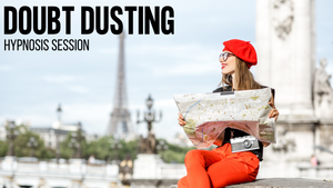 45 MINUTE Hypnosis on Doubt Dusting in Paris: Unveiling Confidence on a Relaxing Porch in the City of Lights